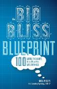 The Big Bliss Blueprint