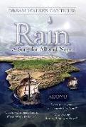 Rain: A Song for All and None