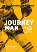 Journeyman: The Story of NHL Right Winger Jamie Leach