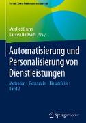 Automatisierung und Personalisierung von Dienstleistungen