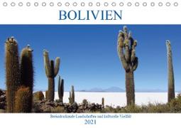 Bolivien - Beeindruckende Landschaften und kulturelle Vielfalt (Tischkalender 2021 DIN A5 quer)