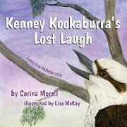 Kenney Kookaburra's Lost Laugh: a story from Waratah Glen