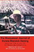 The Marquesan Journal of Donna Merwick Dening: December 1974-January 1975