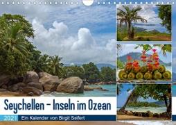 Seychellen - Inseln im Ozean (Wandkalender 2021 DIN A4 quer)