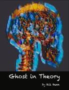 Ghost in Theory