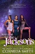 Keeping up with the Jackson's: Deluxe Edition