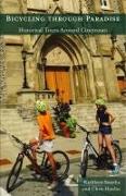 Bicycling through Paradise - Historical Rides Around Cincinnati