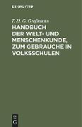 Handbuch der Welt- und Menschenkunde, zum Gebrauche in Volksschulen