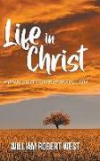 Life In Christ: Immortality Or Resurrection