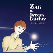 Zak The Dream Catcher