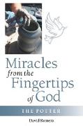 Miracles from the Fingertips of God