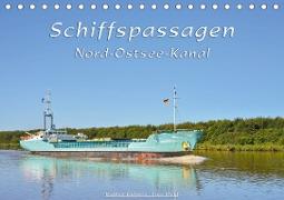 Schiffspassagen Nord-Ostsee-Kanal (Tischkalender 2021 DIN A5 quer)