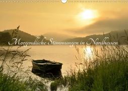 Morgendliche Stimmungen in Nordhessen (Wandkalender 2021 DIN A3 quer)