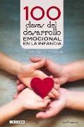 100 Claves del Desarrollo Emocional En La Infancia