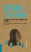 Si'ahl / Ted Perry: Cada Parte de Esta Tierra Es Sagrada Para Mi Pueblo Volume 2