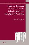 Necessary Existence and the Doctrine of Being in Avicenna's Metaphysics of the Healing