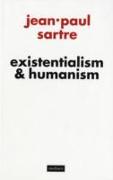 Existentialism and Humanism