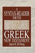 A Syntax-Reader for the Greek New Testament