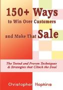 150+ Ways to Win Over Customers and Make That Sale