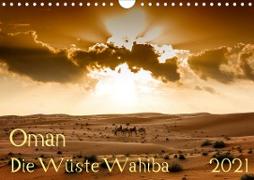 Oman - Die Wüste Wahiba (Wandkalender 2021 DIN A4 quer)