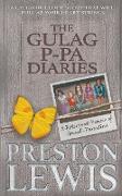 The Gulag P-Pa Diaries