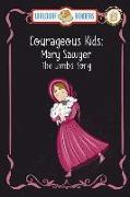 Mary Sawyer: The Lamb's Song The Courageous Kids Series