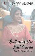Bull and the Red Saree: Book for Change Makers
