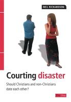 Courting Disaster: Should Christians and Nonchristians Date Each Other?