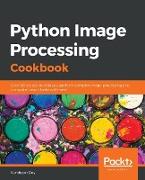 Python Image Processing Cookbook