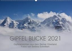 Gipfel Blicke (Wandkalender 2021 DIN A2 quer)