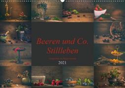 Beeren und Co. Stillleben (Wandkalender 2021 DIN A2 quer)