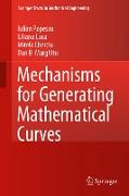 Mechanisms for Generating Mathematical Curves