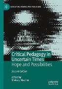 Critical Pedagogy in Uncertain Times