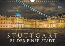 Stuttgart - Bilder einer Stadt 2021 (Wandkalender 2021 DIN A4 quer)