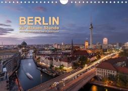 Berlin zur Blauen Stunde - 12 Berliner Sehenswürdigkeiten (Wandkalender 2021 DIN A4 quer)