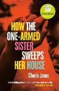 How the One-Armed Sister Sweeps Her House