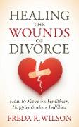 Healing the Wounds of Divorce