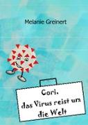 Cori, das Virus reist um die Welt