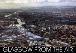 Glasgow from the Air (Wall Calendar 2021 DIN A3 Landscape)