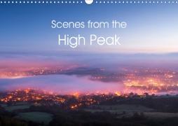 Scenes from the High Peak (Wall Calendar 2021 DIN A3 Landscape)