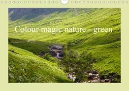 Colour magic nature - green (Wall Calendar 2021 DIN A4 Landscape)