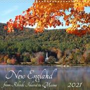 New England - from Rhode Island to Maine (Wall Calendar 2021 300 × 300 mm Square)