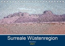 Surreale Wüstenregion (Tischkalender 2021 DIN A5 quer)