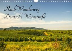 Rad-Wanderweg Deutsche Weinstraße (Wandkalender 2021 DIN A4 quer)