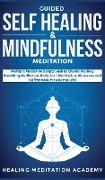 Guided Self Healing & Mindfulness Meditation