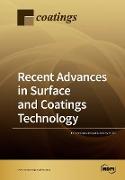 Recent Advances in Surface and Coatings Technology