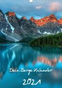 Dein Berge Kalender (Wandkalender 2021 DIN A3 hoch)
