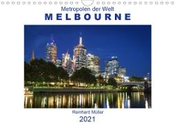 Metropolen der Welt - Melbourne (Wandkalender 2021 DIN A4 quer)