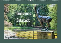 Hannovers Oststadt (Wandkalender 2021 DIN A2 quer)