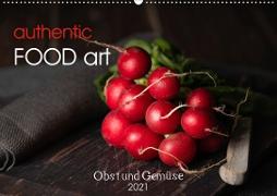 authentic FOOD art Obst und Gemüse (Wandkalender 2021 DIN A2 quer)